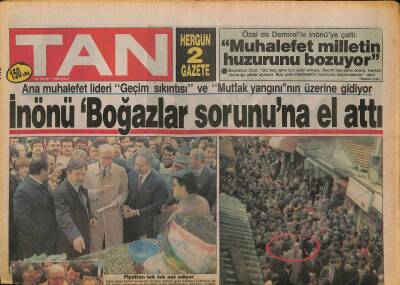 Tan Gazetesi 22 Mart 1988 - Cindoruk Döndü Siyaset Sahnesi Yine Renklendi - İnönü Boğazlar Sorununa El Attı GZ127640 - 1