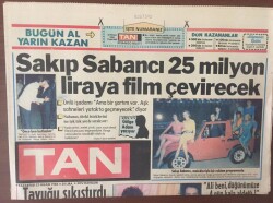 Tan Gazetesi 22 Nisan 1985 - Sakıp Sabancı 25 Milyon Liraya Film Çevirecek GZ6887 - 1