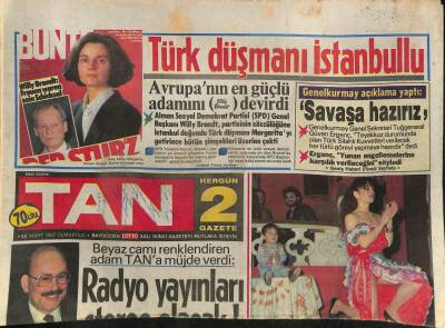 Tan Gazetesi 28 Mart 1987 - Avrupanın En Güçlü Adamını ( Willy Brandt ) devirdi GZ116256 - 1