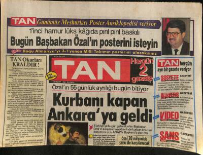 Tan Gazetesi 29 Mart 1987 - Özalın 55 Günlük Ayrılığı Bugün Bitiyor GZ116254 - 1