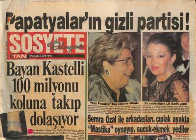 Tan Gazetesi Sosyete Eki 19 Nisan 1987 - Bayan Kastelli 100 Milyonu Koluna Takıp Dolaşıyor GZ114409 - 1