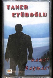Taner Eyüboğlu - Hamsi Yazmalı Kaset (Sıfır) KST26426 - Gökçekoleksiyon