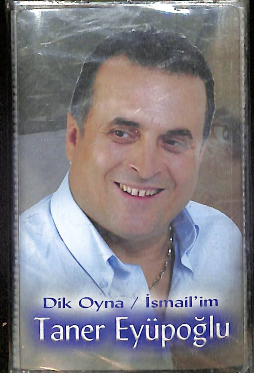 Taner Eyüpoğlu - Dik Oyna / İsmail'im Kaset (Sıfır Kaset) KST29652 - 1