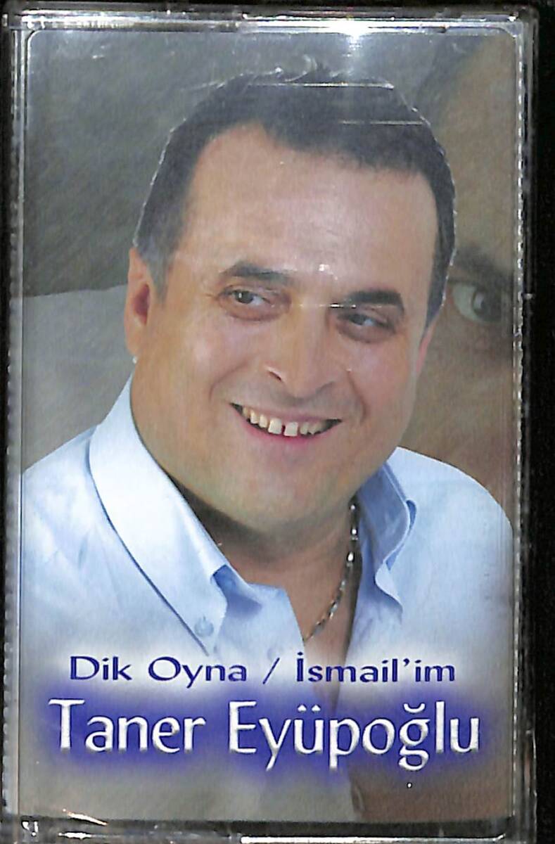 Taner Eyüpoğlu - Dik Oyna / İsmail'im Kaset (Sıfır) KST26692 - 1