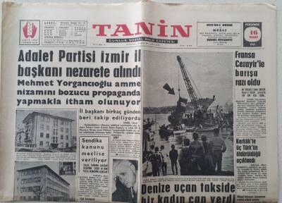 Tanin Gazetesi - 16 Mart 1961 - Adalet Partisi İzmir İl Başkanı Nezarete Alındı GZ111155 - 1