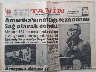 Tanin Gazetesi - 6 Mayıs 1961 - Amerikanın Attığı Feza Adamı Sağ Olarak Döndü GZ111113 - 1