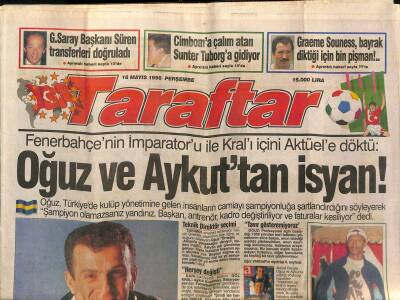 Taraftar Gazetesi 16 Mayıs 1996 - Moşe Fenerbahçeye Asla Gitmem - Galatasaray Başkanı Süren Transferleri Doğruladı GZ123135 - 1