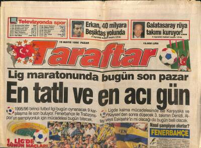 Taraftar Gazetesi 19 Mayıs 1996 - Galatasaray Rüya Takımı Kuruyor !.. - Fenerbahçe Taraftarı Şölene Hazır GZ123125 - 1
