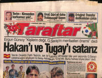 Taraftar Gazetesi 4 Haziran 1996 - Terim Kimseden Korkumuz Yok - Galatasaray İki İmzayla Start Aldı GZ123187 - 1