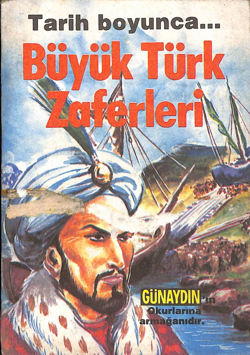 Tarih Boyunca Büyük Türk Zaferleri Cilt 1 NDR99138 - 1