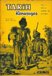 Tarih Konuşuyor Aylık Tarih Mecmuası Haziran 1967 Sayı: 41 – Soyadı Kanunu – Şerif Hüseyin ve Hicaz İsyanı – Cermen ve Slav Boğuşmasının Perde Arkası NDR101647 - Gökçekoleksiyon