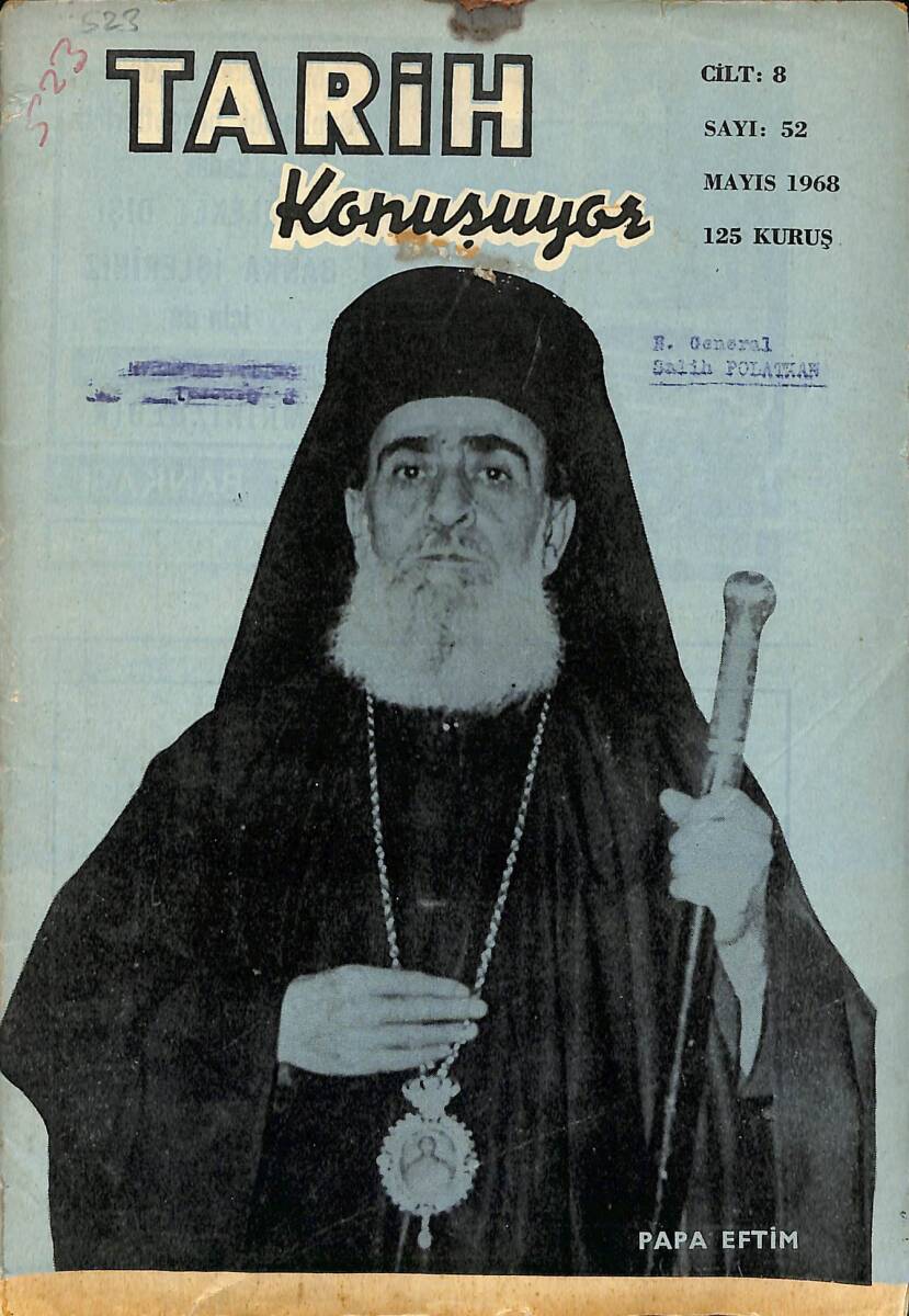 Tarih Konuşuyor Aylık Tarih Mecmuası Mayıs 1968 Sayı: 52 – Şeyh Bedrettin – Tarikatlerde cenaze Toplantısı – Milli Mücadelede Valiler