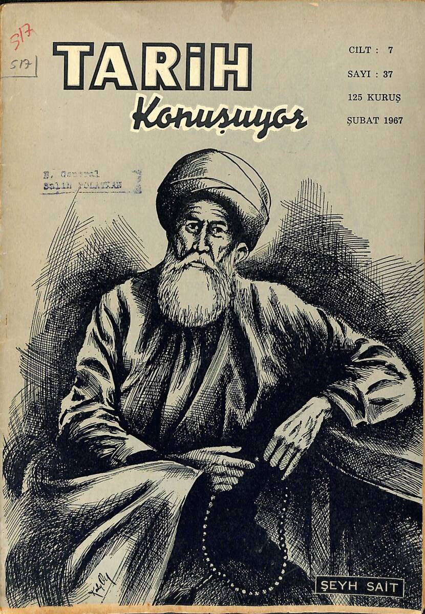 Tarih Konuşuyor Aylık Tarih Mecmuası Şubat 1967 Sayı: 37 – Kapak: Şeyh Sait – Truva Savaşı Bir Güzellik Yarışması Yüzünden Çıktı NDR101651 - 1