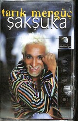 Tarık Mengüç - Şakşuka Kaset (Sıfır Kaset) KST29320 - Gökçekoleksiyon