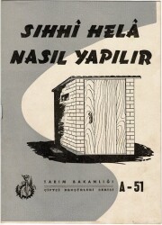 Tarım Bakanlığı Çiftçi Broşürleri Serisi - Sıhhi Hela Nasıl Yapılır EFM6173 - Gökçekoleksiyon