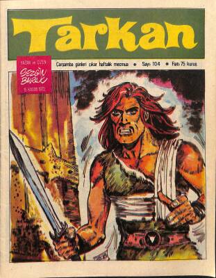 Tarkan Çizgi Roman Sayı104 15 Kasım 1972 - Sezgin Burak NDR79998 - 1