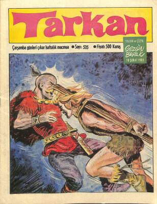 Tarkan Çizgi Roman Sayı535 18 Şubat 1981 - Sezgin Burak NDR80073 - 1