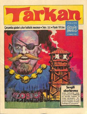 Tarkan Çizgi Roman Sayı555 8 Temmuz 1981- Sezgin Burak NDR80602 - 1