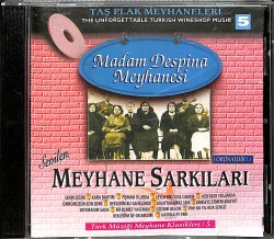 Taş Plak Meyhaneleri 5 - Madam Despina Meyhanesi , Meyhane Şarkıları CD (İkinci El) CD3876 - 1