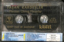 Taşan Kardeşler *Mermer Olmuş Mezarlar * Kaset KST15209 - 2