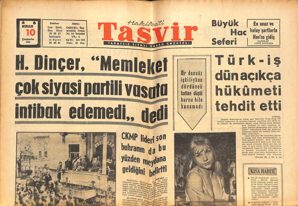 Tasvir Gazetesi 10 Nisan 1963 - Japon Prensi İle Eşi Ankara'ya Geliyor - Türk-İş Dün Açıkça Hükümeti Tehdit Etti GZ144038 - 1