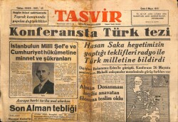 Tasvir Gazetesi 11 Mayıs 1945 - Hasan Saka Heyetimizin Yaptığı Teklifleri Radyo İle Bildirdi GZ71168 - 1