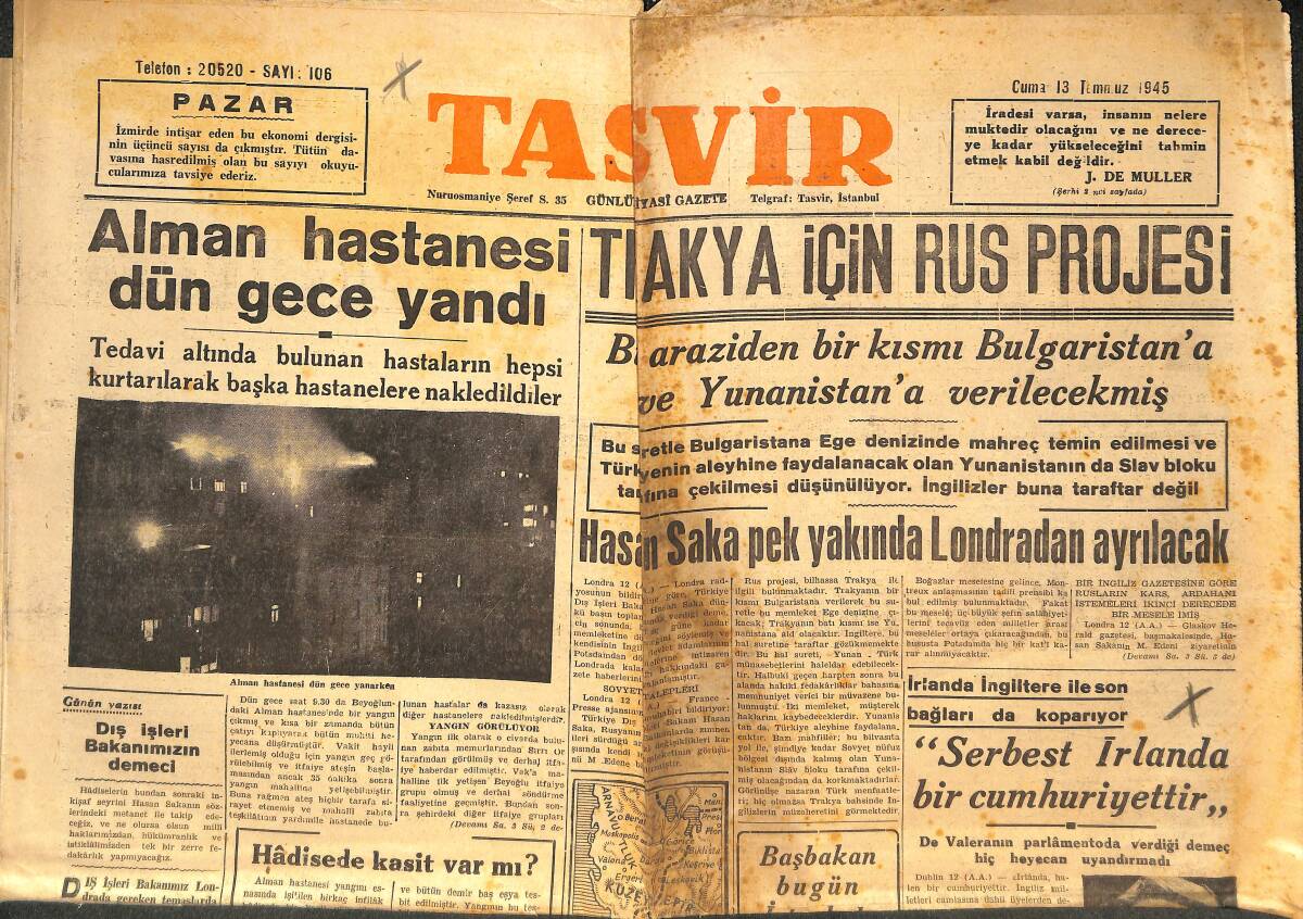 Tasvir Gazetesi 13 Temmuz 1945 - Trakya İçin Rus Projesi - Alman Hastanesi Dün Gece Yandı GZ144367 - 1