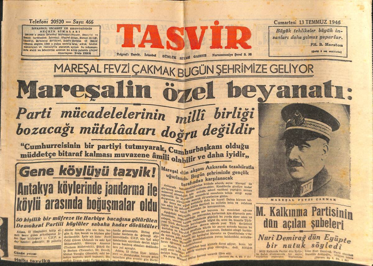 Tasvir Gazetesi 13 Temmuz 1946 - Mareşalin Özel Beyanatı - Mareşal Fevzi Çakmak Bugün Şehrimize Geliyor GZ146785 - 1