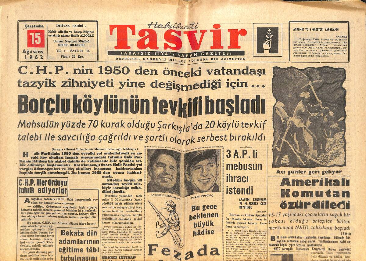 Tasvir Gazetesi 15 Ağustos 1962 - Prenses Margaret'in Kıyafeti Tenkit Edildi - Amerikalı Komutan Özür Diledi GZ144277 - 1