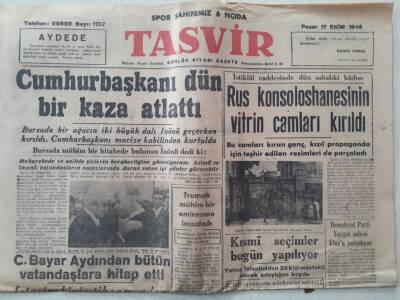 Tasvir Gazetesi - 17 Ekim 1948 - Cumhurbaşkanı Bir Kaza Atlattı GZ111268 - 1