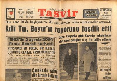 Tasvir Gazetesi 19 Mart 1963 - Adli Tıp Celal Bayarın Raporunu Tasdik Etti GZ64939 - 1