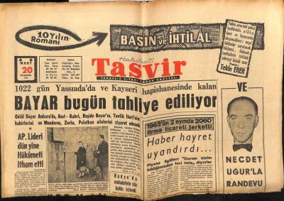 Tasvir Gazetesi 20 Mart 1963 - Celal Bayar Bugün Tahliye Ediliyor GZ64938 - 2