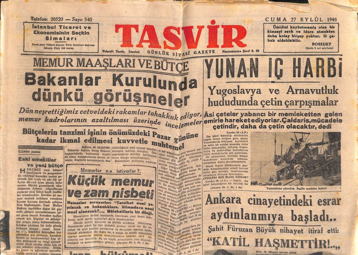 Tasvir Gazetesi 27 Eylül 1946 - Amerikaya İplik Fabrikaları Ve Tezgahlar Sipariş Edildi - Yunan İç Harbi GZ141996 - 1