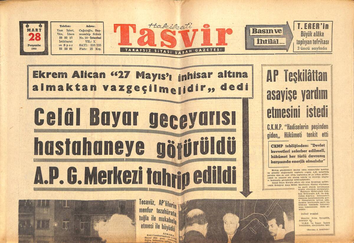 Tasvir Gazetesi 28 Mart 1963 - Celâl Bayar Geceyarısı Hastahaneye Götürüldü A.P.G. Merkezi Tahrip Edildi GZ144044 - 1