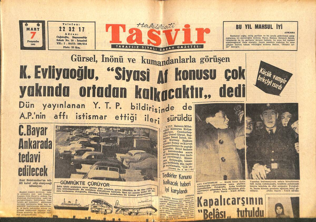 Tasvir Gazetesi 7 Mart 1963 - Celal Bayar, Ankara'da Tedavi Edilecek - Faysal'ın Gizli Nikahı - Sacha Distel B.B. İsminden Artık Nefret Ediyormuş GZ144293 - 1