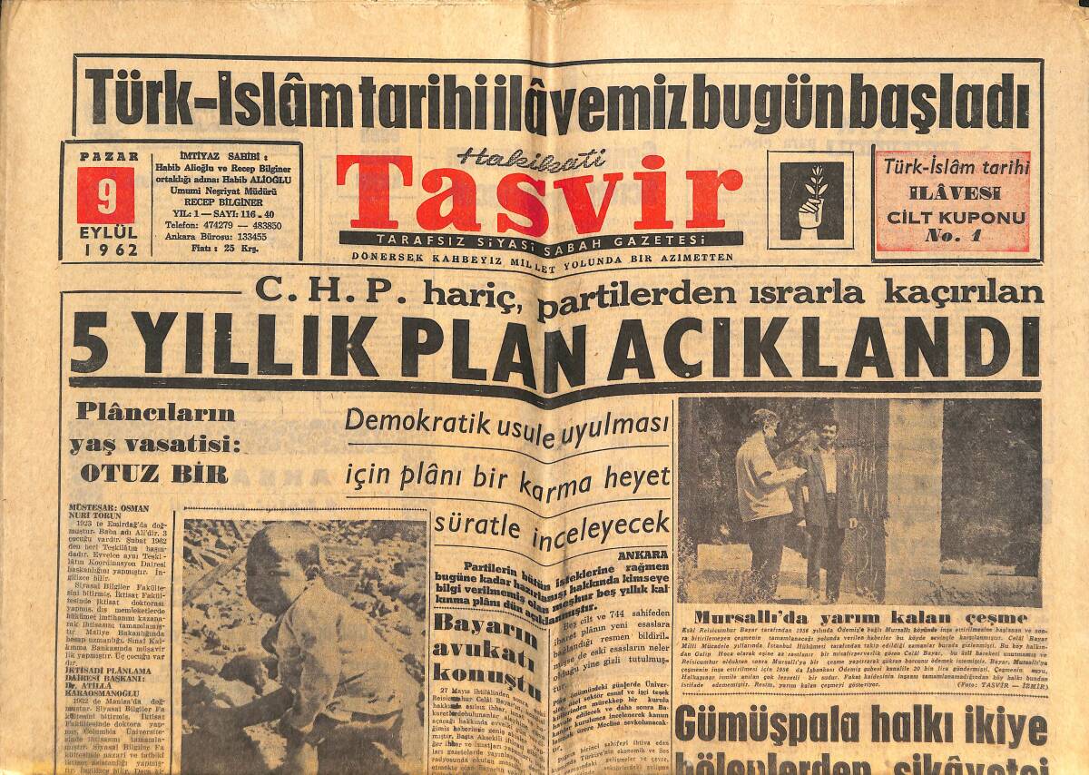 Tasvir Gazetesi 9 Eylül 1962 - CHP Hariç Partilerden Israrla Kaçırılan 5 Yıllık Plan Açıklandı - Mursallı'da Yarım Kalan Çeşme GZ144175 - 1