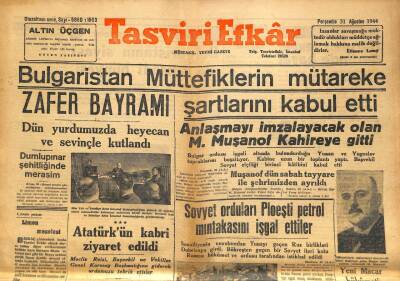 Tasviri Efkar Gazetesi 31 Ağustos 1944 - Sovyet Orduları Ploeşti Petrol Mıntıkasını İşgal Ettiler GZ71319 - 1