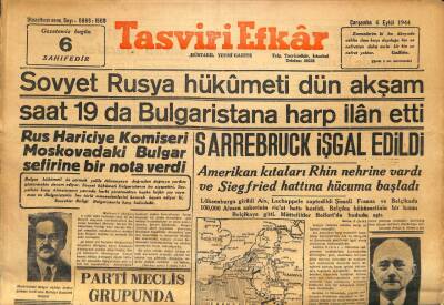 Tasviri Efkar Gazetesi 6 Eylül 1944 - Sovyet Rusya Bulgaristana Harp İlan Etti GZ71308 - 1