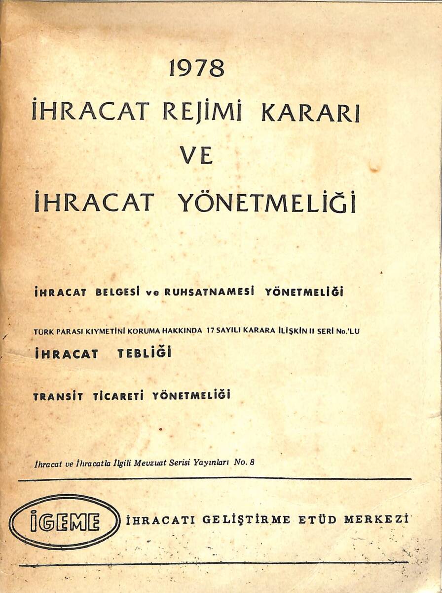 1978 İhracat Rejimi Kararı Ve İhracat Yönetmeliği NDR91298 - 1
