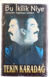 Tekin Karadağ - Bu İkili Niye Kaset KST4682 - 3