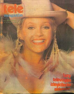 Tele Magazin Dergisi Sayı 32 6-12 Temmuz 1981 - Ajda Pekkan 10 Ay Sonra Türkiye`de -Levent Kırca, Askerlik Bitti TV Çıkartması Başladı-Kartal Tibet NDR72557 - 1