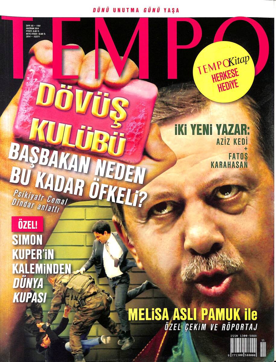 Tempo Dergisi Sayı : 65 Haziran 2014 - Başbakan Erdoğan Neden Bu Kadar Öfkeli ? NDR102134 - 1
