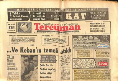 Tercüman 13 Haziran 1966 - Ve Kebanın Temeli Atıldı. - Petrol Üretimi Yüzde Artacak. GZ123695 - 1