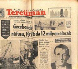 Tercüman 18 Temmuz 1966 - Gecekondu Nüfusu, 1976da 12 Milyon Olacak. - Türkeş Milletin Oyu İle İktidara Gelen Partiye Yardım Şarttır. GZ123668 - 1