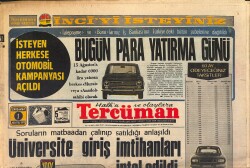 Tercüman Gazetesi 1 Ağustos 1973 - Emel Sayın Maksim Gazinosu Afiş - Üniversite Giriş İmtihanları İptal Edildi GZ146087 - 1
