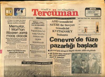 Tercüman Gazetesi 1 Aralık 1981 - Yüksek Askeri Şûra Toplandı - Cenevrede Füze Pazarlığı Başladı GZ122163 - 1