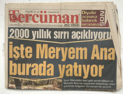 Tercüman Gazetesi 1 Aralık 2006 - İşte Meryem Ana Burada Yatıyor GZ5850 - 2