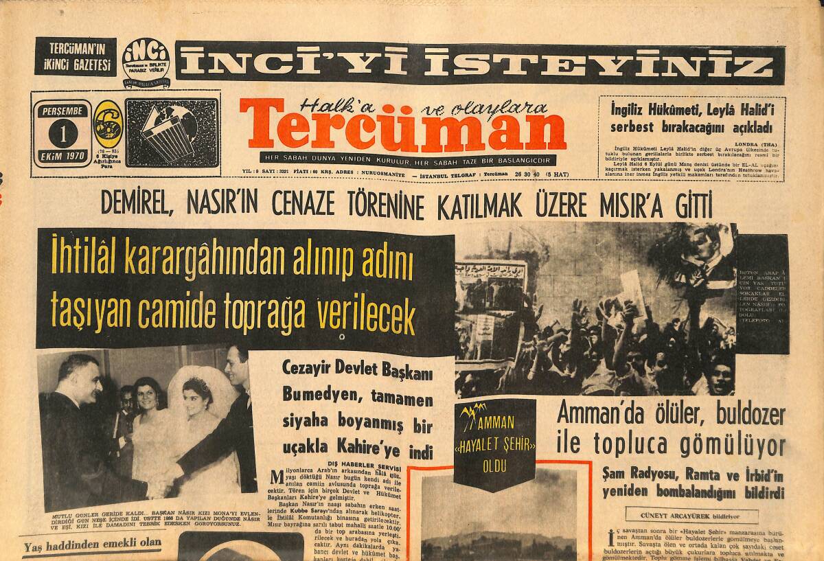 Tercüman Gazetesi 1 Ekim 1970 - Demirel, Nasır'ın Cenaze Törenine Katılmak Üzere Mısır'a Gitti - Nasır'ın Bilinmeyen Tarafları GZ141776 - 1