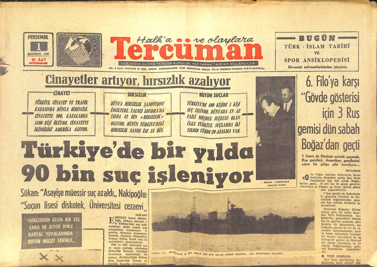 Tercüman Gazetesi 1 Haziran 1967 - Boğazdan 10 Mil Hızla Bir Rus Savaş Gemisi Geçiyor - Türk Hava Kuvvetlerinin Bayramı Var GZ144325 - 1