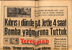 Tercüman Gazetesi 10 Ağustos 1964 - Kıbrısı Dünde 64 Jetle 4 Saat Bomba Yağmuruna Tuttuk GZ65811 - 1